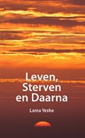 Leven, sterven en daarna - Lama Thubten Yeshe - ebook - thumbnail