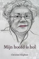 Mijn hoofd is hol - Christine Kliphuis - ebook