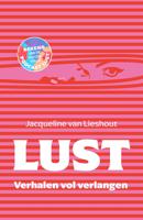 Lust - Jacqueline Van Lieshout - ebook