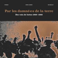 Par Les Damne.E.S. De La Terre - CD (3700398719177)