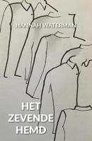 Het zevende hemd - Hannah Waterman - eBook (9789081918862)