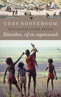 Eilanden, rif en regenwoud - Cees Nooteboom - eBook (9789023476580)