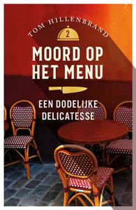 Een dodelijke delicatesse - Tom Hillenbrand - ebook