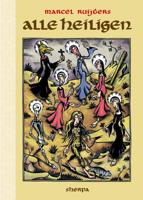 Alle heiligen - Marcel Ruijters - Hardcover (9789089880543)