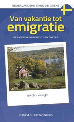 Van vakantie tot emigratie - Heiko Leugs - eBook (9789461851222)