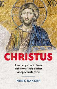 Christus - Henk Bakker - ebook