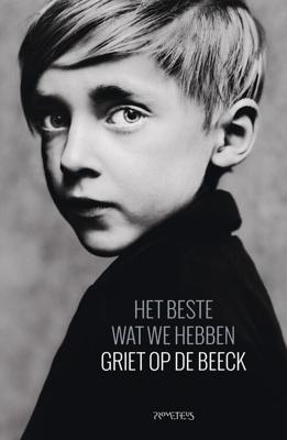 Het beste wat we hebben - Griet op de Beeck - eBook (9789044629385) Het beste wat we hebben - Griet op de Beeck - eBook (9789044629385)