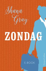 Zondag - Shana Gray - ebook