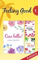 Feeling Good 1 (3-in-1) - Erika Orloff, Sarah Mlynowski, Cathy Yardley - ebook