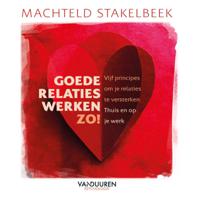 Goede relaties werken zo! (Paperback)