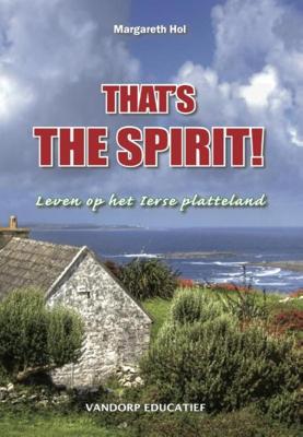 That's the spirit! - Margareth Hol - eBook (9789461850195) That's the spirit! - Margareth Hol - eBook (9789461850195)