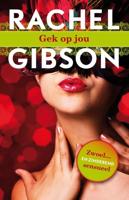 Gek op jou - Rachel Gibson - eBook (9789045205328)