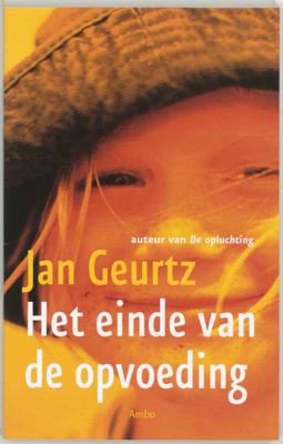 Het einde van de opvoeding - Jan Geurtz - Paperback (9789026318375) Het einde van de opvoeding - Jan Geurtz - Paperback (9789026318375)