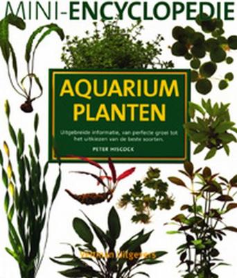 Aquariumplanten - Peter Hiscock - Paperback (9789059203662) Aquariumplanten - Peter Hiscock - Paperback (9789059203662)