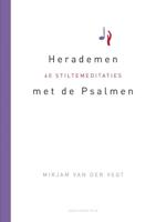 Herademen met de Psalmen - Mirjam van der Vegt - eBook (9789082226119)