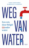 Weg van water - Toon Verlinden, Marjolein Vanoppen - ebook - thumbnail