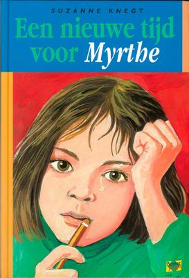 Een nieuwe tijd voor Myrthe - Suzanne Knegt - eBook (9789402900460) Een nieuwe tijd voor Myrthe - Suzanne Knegt - eBook (9789402900460)