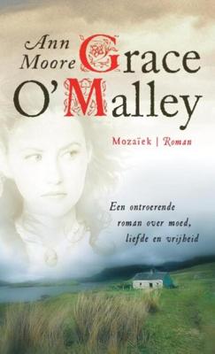 Grace O'Malley - Ann Moore - eBook (9789023916598)