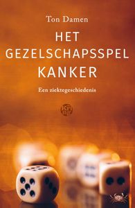 Het gezelschapsspel Kanker - Ton Damen - ebook