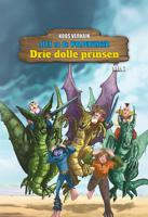 Drie dolle prinsen - Koos Verkaik - ebook