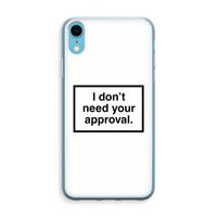 Don't need approval: iPhone XR Transparant Hoesje - thumbnail