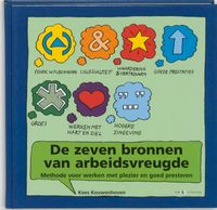 De zeven bronnen van arbeidsvreugde