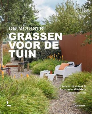 De mooiste grassen voor de tuin - Laurence Machiels, Tinneke Provoost - Paperback (9789401486576)