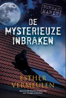 De mysterieuze inbraken - Esther Vermeulen - ebook - thumbnail