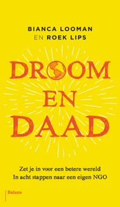 Droom en daad - Bianca Looman, Roek Lips - ebook