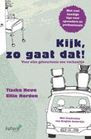 Kijk, zo gaat dat! - Ellie Norden, Tischa Neve - eBook (9789492939449)