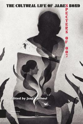 The Cultural Life of James Bond - Jaap Verheul - ebook