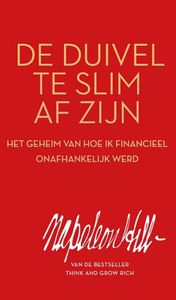 De Duivel te slim af zijn - Napoleon Hill - ebook