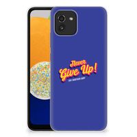 Samsung Galaxy A03 Siliconen hoesje met naam Never Give Up - thumbnail