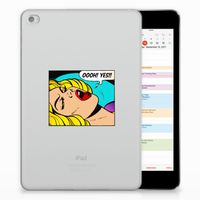 Apple iPad Mini 4 | Mini 5 (2019) Leuke Siliconen Hoes Popart Oh Yes - thumbnail