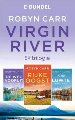 Virgin River 5e trilogie - Robyn Carr - eBook (9789402761733)