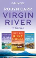 Virgin River 5e trilogie - Robyn Carr - eBook (9789402761733)