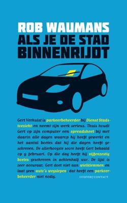 Als je de stad binnenrijdt - Rob Waumans - eBook (9789025436926)
