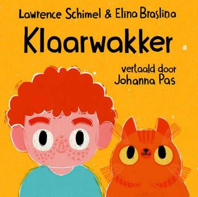 Klaarwakker - Lawrence Schimel - Kartonboekje;Kartonboekje (9789490952266)