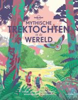 Lannoo Mythische trektochten in de wereld