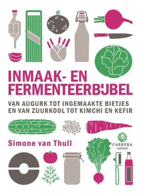 Inmaak- en fermenteerbijbel - Simone van Thull - eBook (9789048866496)