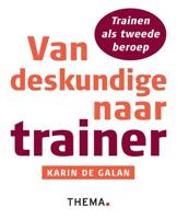 Van deskundige naar trainer - Karin de Galan - Paperback (9789462720107)