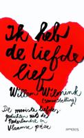 Ik heb de liefde lief - Paperback (9789044616729)