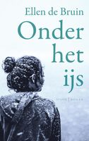 Onder het ijs - Ellen de Bruin - ebook - thumbnail