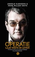 Operatie laat niets in leven - Arnold Karskens, Henk Willem Smits - ebook - thumbnail