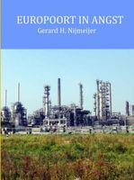 Europoort in angst - Gerard H. Nijmeijer - ebook