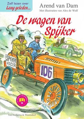 De wagen van Spijker - Arend van Dam - Hardcover (9789000354672) De wagen van Spijker - Arend van Dam - Hardcover (9789000354672)