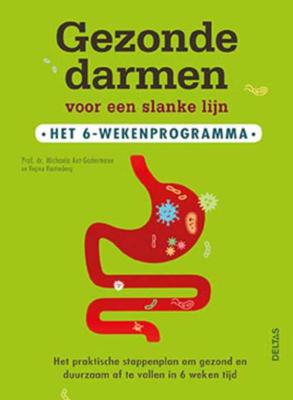 Gezonde darmen voor een slanke lijn - Michaela Axt- Gadermann, Regina Rautenberg - Paperback (9789044747430)