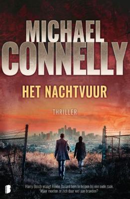 Harry Bosch 22 - Het nachtvuur - Michael Connelly - Paperback (9789022589526) Harry Bosch 22 - Het nachtvuur - Michael Connelly - Paperback (9789022589526)