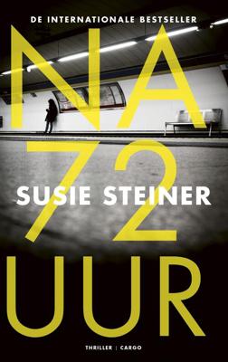Na 72 uur - Susie Steiner - eBook (9789403112008) Na 72 uur - Susie Steiner - eBook (9789403112008)