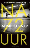 Na 72 uur - Susie Steiner - eBook (9789403112008)